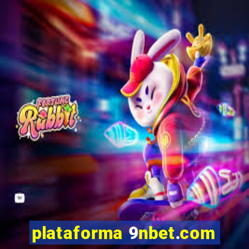 plataforma 9nbet.com